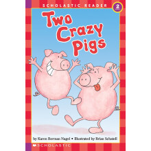 学乐分级读物级别2 两只疯狂的猪  1册 英文原版 故事书  Scholastic Reader Level 2：Two Crazy Pigs 4-6岁 