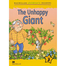 Macmillan Children'S Readers The Unhappy Giant International Level 3