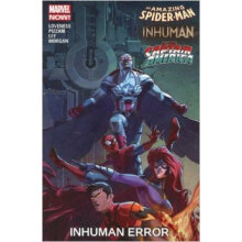 Amazing Spider-Man/Inhuman/All-New Captain Ameri