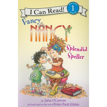 漂亮南希：精彩的拼写 Fancy Nancy: Splendid Speller (I Can Read Book_ Level 1) 进口原版 英文