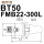 BT50-FMB22-300