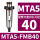 MTA5-FMB40